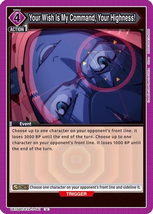 Your Wish Is My Command, Your Highness! (UE15BT/EVA-1-061) [UE15BT: Evangelion: New Theatrical Edition] - Deck Out Gaming