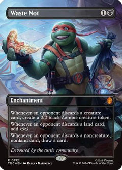 Waste Not (Borderless) (132) [Commander: Teenage Mutant Ninja Turtles] foil - Deck Out Gaming