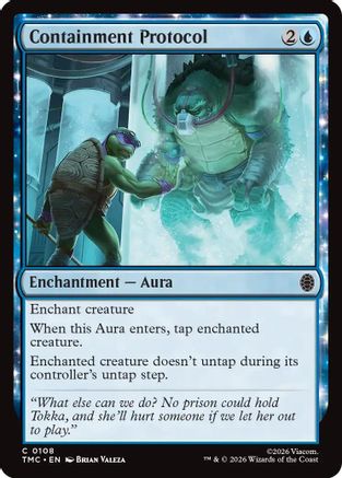 Containment Protocol (108) [Commander: Teenage Mutant Ninja Turtles] - Deck Out Gaming