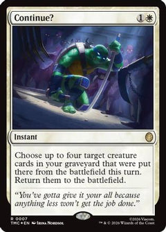 Continue? (Surge Foil) (7) [Commander: Teenage Mutant Ninja Turtles] foil - Deck Out Gaming