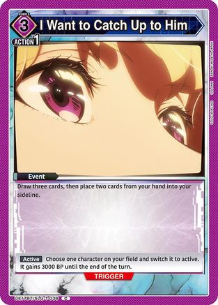 I Want to Catch Up to Him (UE17BT/SLG-1-036) [UE17BT: SOLO LEVELING] - Deck Out Gaming