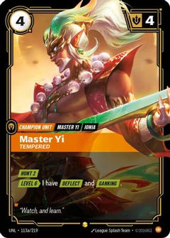 Master Yi - Tempered (Alternate Art) (113a/219) [Unleashed] Foil - Deck Out Gaming