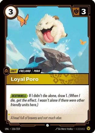 Loyal Poro (156/219) [Unleashed] - Deck Out Gaming