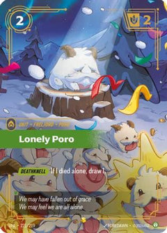Lonely Poro (Overnumbered) (221/219) [Unleashed] Foil - Deck Out Gaming