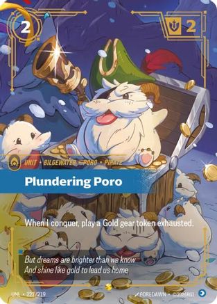 Plundering Poro (Overnumbered) (222/219) [Unleashed] Foil - Deck Out Gaming