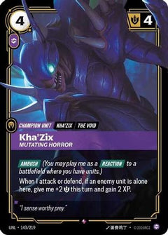 Kha'Zix - Mutating Horror (143/219) [Unleashed] Foil - Deck Out Gaming