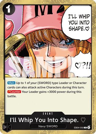 I'll Whip You Into Shape. (EB04-050) [Adventure on Kami's Island] Foil-1