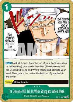 The Outcome Will Tell Us Who's Strong and Who's Weak (OP15-037) [Adventure on Kami's Island]-1