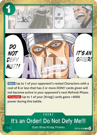 It's an Order! Do Not Defy Me!!! (OP15-038) [Adventure on Kami's Island] Foil