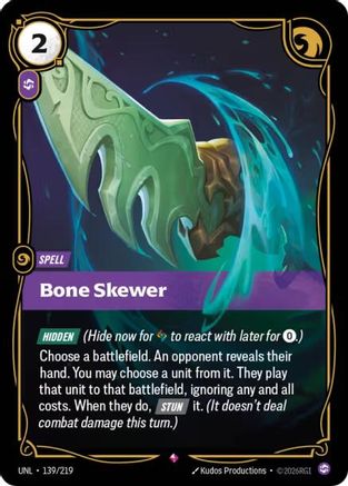 Bone Skewer (139/219) [Unleashed] Foil - Deck Out Gaming