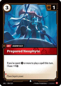 Prepared Neophyte (004/219) [Unleashed] Foil - Deck Out Gaming