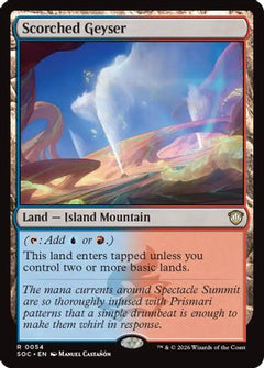 Scorched Geyser (54) [Commander: Secrets of Strixhaven] - Deck Out Gaming