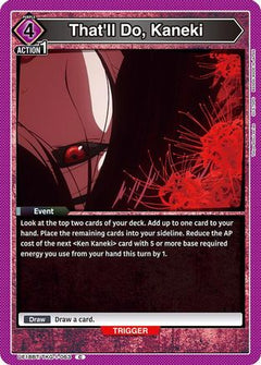 That'll Do, Kaneki (UE18BT/TKG-1-063) [UE18BT: Tokyo Ghoul] - Deck Out Gaming