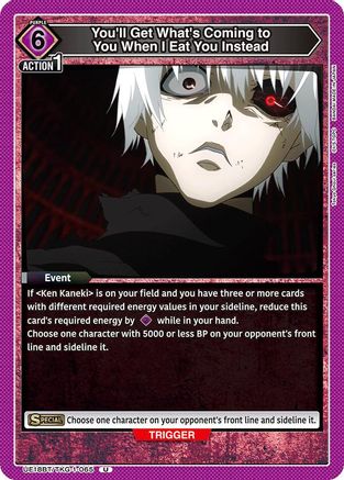 You'll Get What's Coming to You When I Eat You Instead (UE18BT/TKG-1-065) [UE18BT: Tokyo Ghoul] - Deck Out Gaming