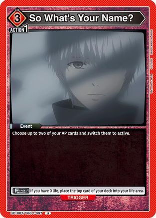 So What's Your Name? (UE18BT/TKG-1-097) [UE18BT: Tokyo Ghoul] - Deck Out Gaming
