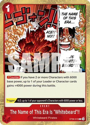 The Name of This Era Is "Whitebeard"!! (ST30-015) [Starter Deck EX: Luffy & Ace] - Deck Out Gaming