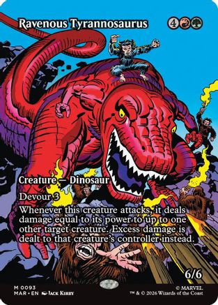 Ravenous Tyrannosaurus (Borderless) (93) [Marvel Universe Eternal-Legal] foil - Deck Out Gaming