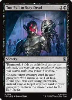 Too Evil to Stay Dead (118) [Marvel Super Heroes] - Deck Out Gaming
