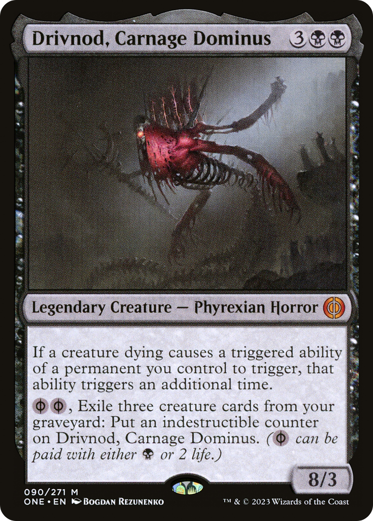 Drivnod, Carnage Dominus (90) [Phyrexia: All Will Be One] - Deck Out Gaming