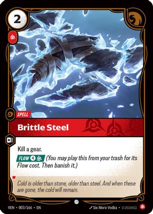 Brittle Steel (003/166) [Vendetta]