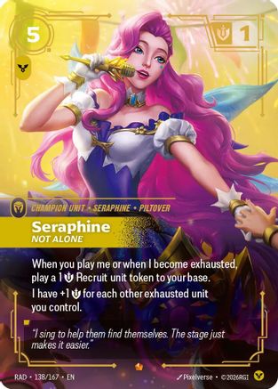 Seraphine, Not Alone (138/167) [Radiance] Foil