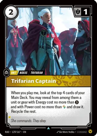 Trifarian Captain (129/167) [Radiance]