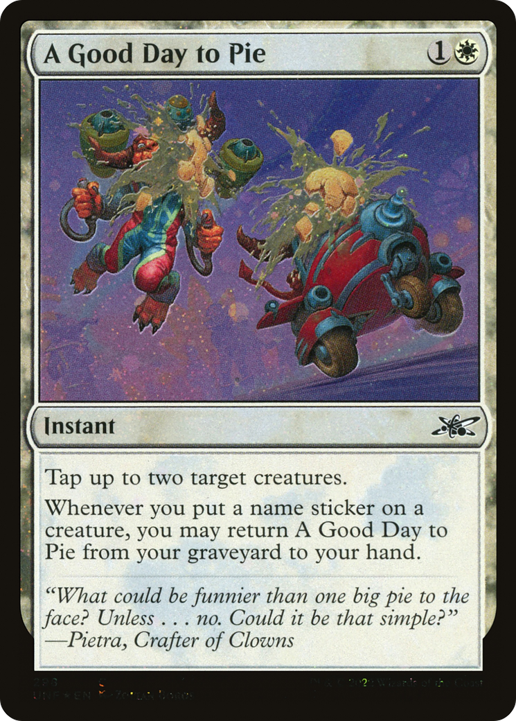 A Good Day to Pie (Galaxy Foil) (298) [Unfinity] foil - Deck Out Gaming