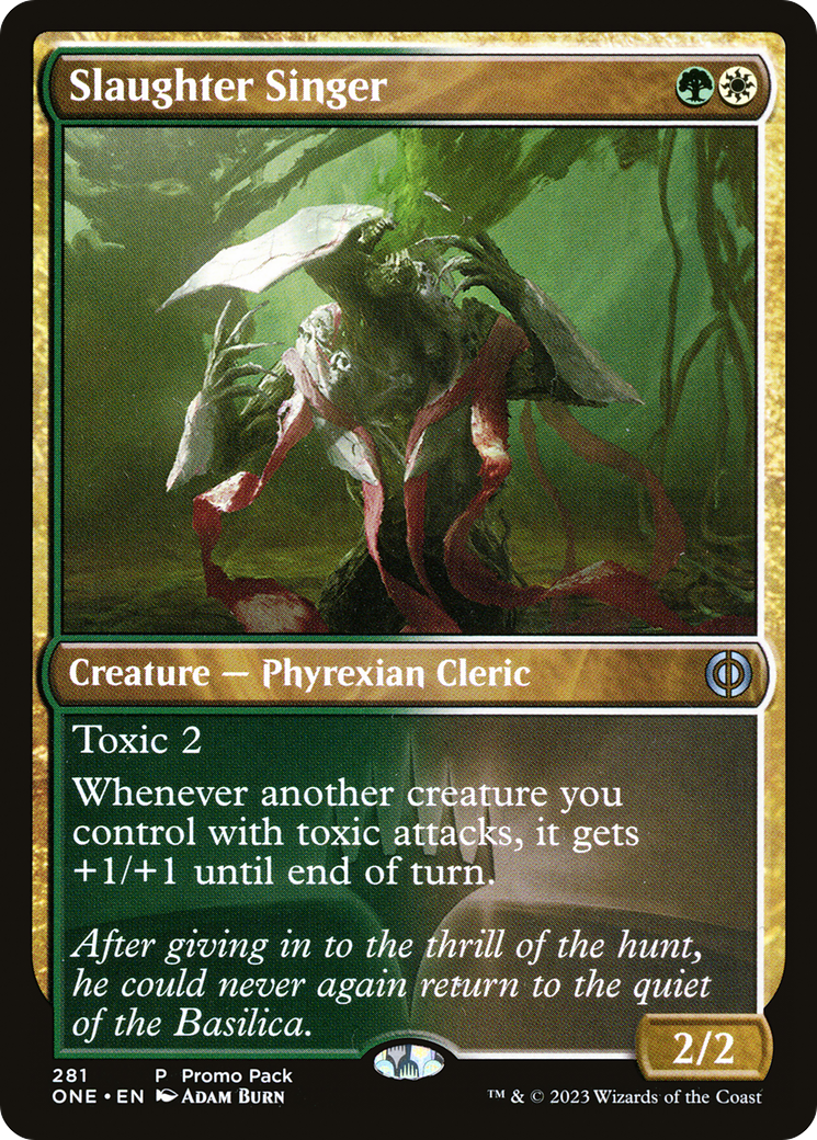 Slaughter Singer (281) [Promo Pack: Phyrexia: All Will Be One] - Deck Out Gaming