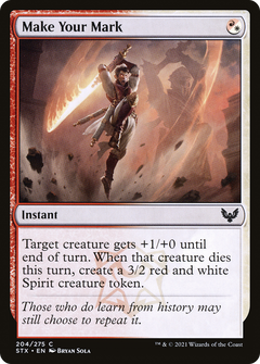 Make Your Mark (204) [Strixhaven: School of Mages] - Deck Out Gaming