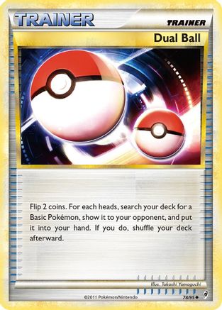 Dual Ball (78) [Call of Legends] Reverse Holofoil - Deck Out Gaming