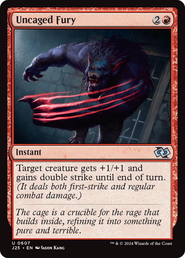 Uncaged Fury (607) [Foundations Jumpstart] - Deck Out Gaming