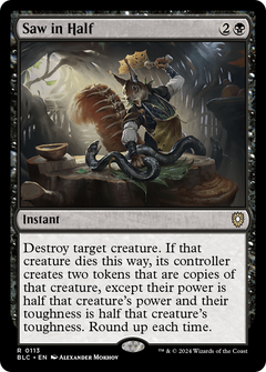 Saw in Half (113) [Bloomburrow Commander] - Deck Out Gaming