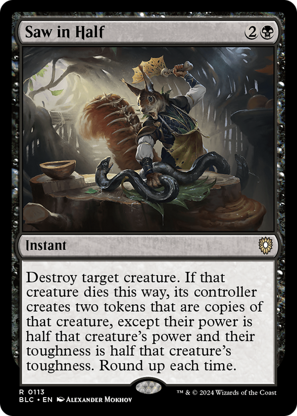 Saw in Half (113) [Bloomburrow Commander] - Deck Out Gaming