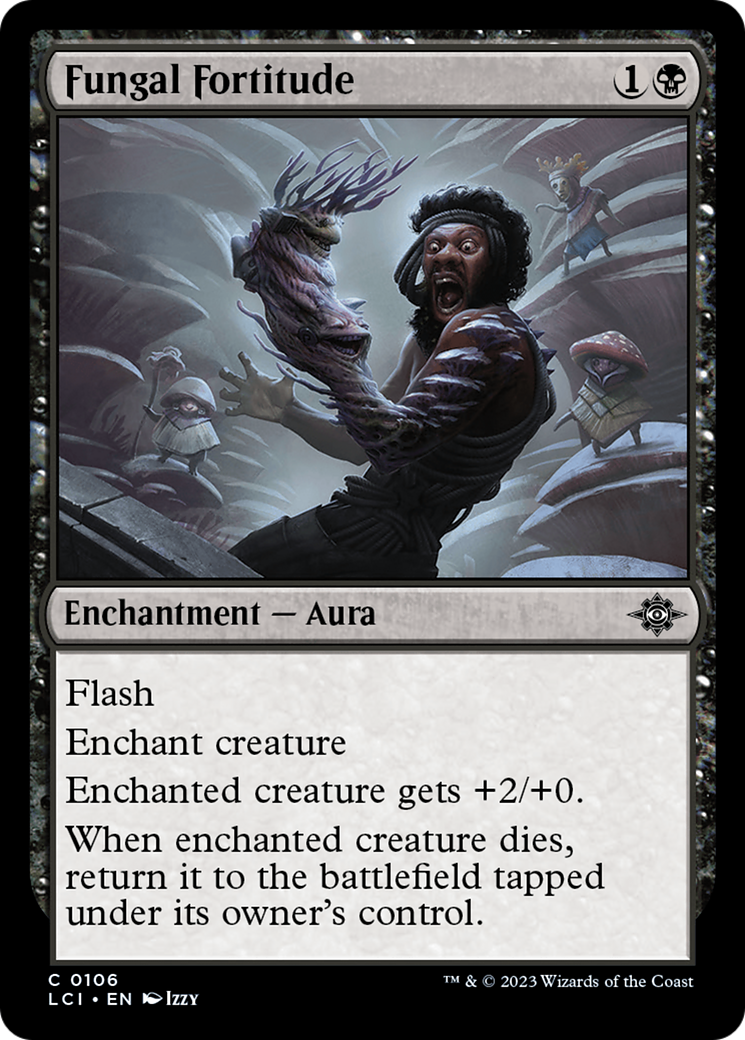 Fungal Fortitude (106) [The Lost Caverns of Ixalan] foil - Deck Out Gaming