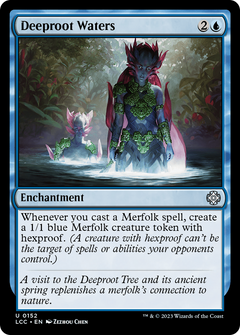 Deeproot Waters (152) [The Lost Caverns of Ixalan Commander] - Deck Out Gaming