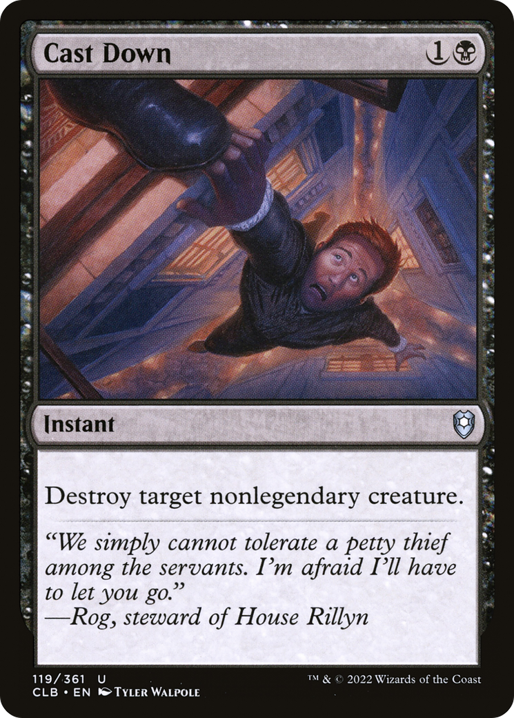 Cast Down (119) [Commander Legends: Battle for Baldur's Gate] - Deck Out Gaming