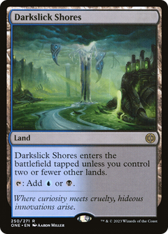 Darkslick Shores (250) [Phyrexia: All Will Be One] foil - Deck Out Gaming