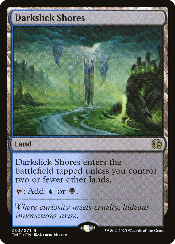 Darkslick Shores (250) [Phyrexia: All Will Be One] foil - Deck Out Gaming