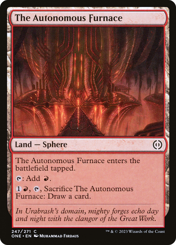 The Autonomous Furnace (247) [Phyrexia: All Will Be One] - Deck Out Gaming