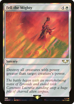 Fell the Mighty (Surge Foil) (186) [Warhammer 40,000 Commander] foil - Deck Out Gaming