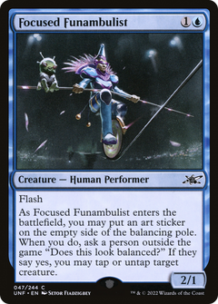 Focused Funambulist (47) [Unfinity] - Deck Out Gaming