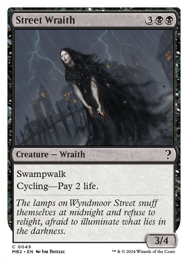 Street Wraith (White Border) (49) [Mystery Booster 2] - Deck Out Gaming