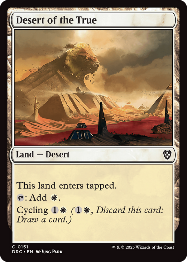 Desert of the True (151) [Commander: Aetherdrift] - Deck Out Gaming