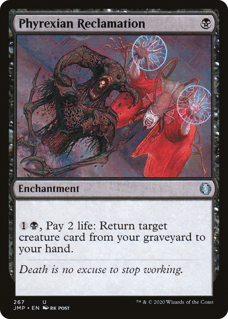 Phyrexian Reclamation (267) [Jumpstart] - Deck Out Gaming