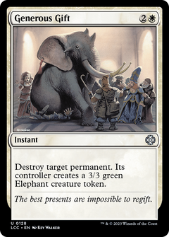Generous Gift (128) [The Lost Caverns of Ixalan Commander] - Deck Out Gaming