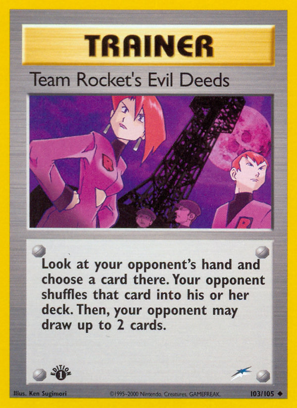 Team Rocket's Evil Deeds (103/105) [Neo Destiny 1st Edition] - Deck Out Gaming