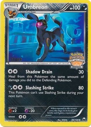 Umbreon - 60/108 (Regional Championship Promo) [Staff] [League & Championship Cards] - Deck Out Gaming