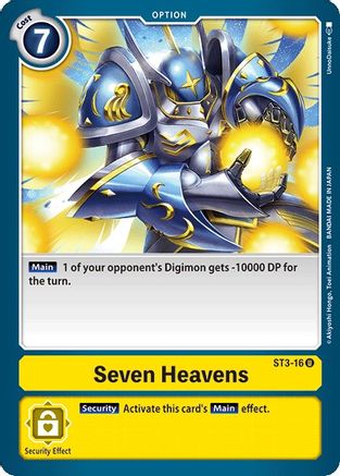 Seven Heavens (ST3-16) [Starter Deck 03: Heaven's Yellow]