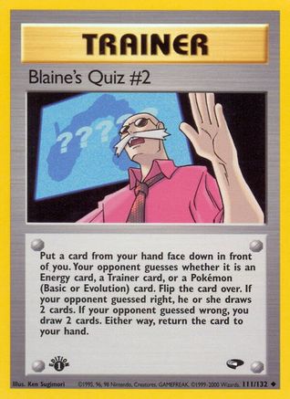 Blaine's Quiz #2 (111) [Gym Challenge] 1st Edition