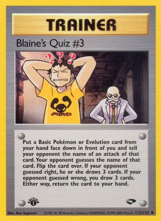 Blaine's Quiz #3 (112) [Gym Challenge] 1st Edition
